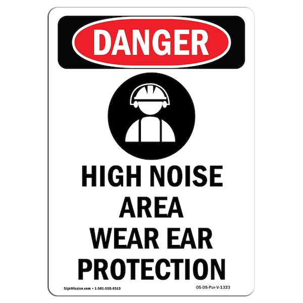 Signmission OSHA Danger Sign, High Noise Area Wear, 24in X 18in Decal, 18" W, 24" H, Portrait OS-DS-D-1824-V-1323 - main